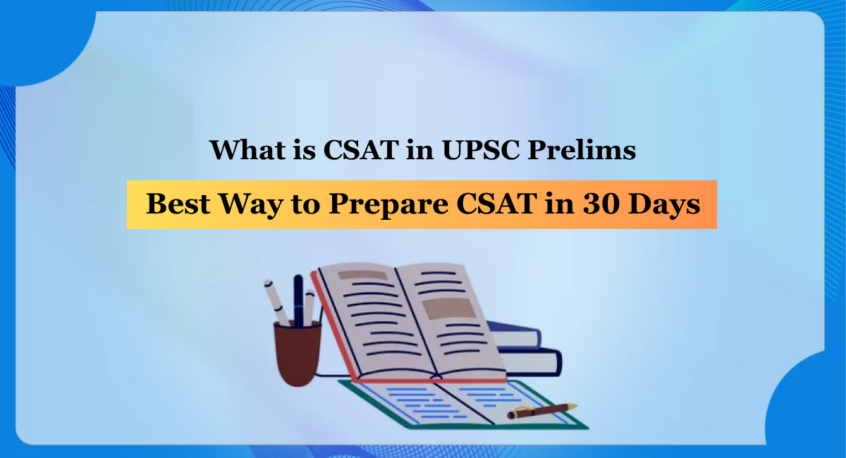 What Is CSAT In UPSC Prelims: Best Way To Prepare CSAT In 30 Days | Author Vajirao and Reddy IAS Institute | Sociomix